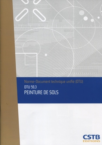 Emprunter DTU 59.3 Peinture de sols. Nouvelle formule livre