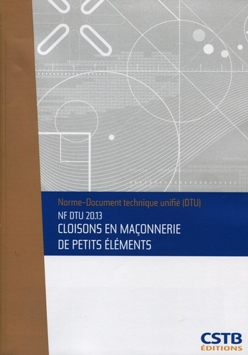 Emprunter Nf dtu 20.13 cloisons en maconnerie de petis elements. nouvelle formule livre