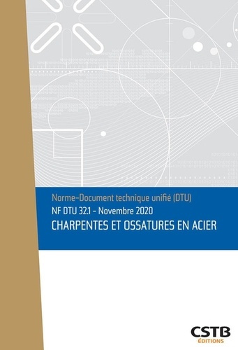 Emprunter NF DTU 32.1 Charpentes et ossatures en acier livre