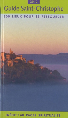 Emprunter GUIDE SAINT CHRISTOPHE 2012 livre