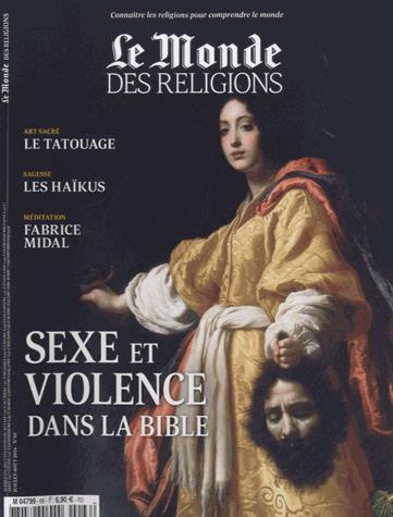 Emprunter Le Monde des religions N° 66, juillet-août 2014 : Sexe et violence dans la Bible livre