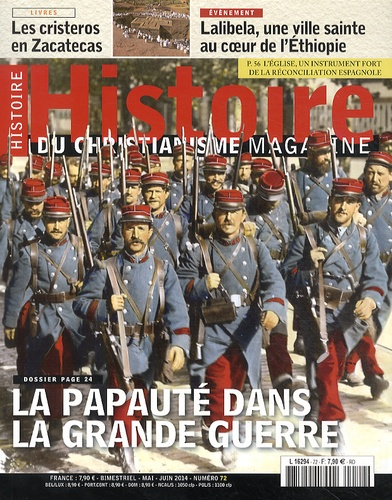 Emprunter Histoire du christianisme N° 72 mai-juin 2014 : La papauté dans la Grande Guerre livre