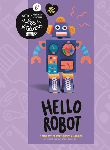 Emprunter HELLO ROBOTS - 3 PAPER TOYS DE ROBOTS RIGOLOS A FABRIQUER livre