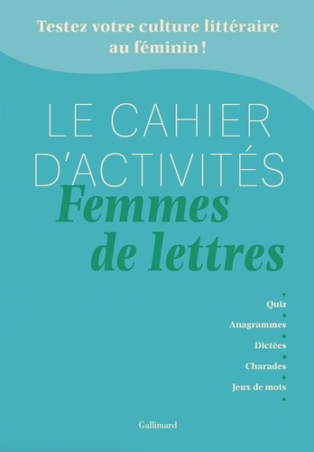 Emprunter Le cahier d'activités Femmes de lettres livre