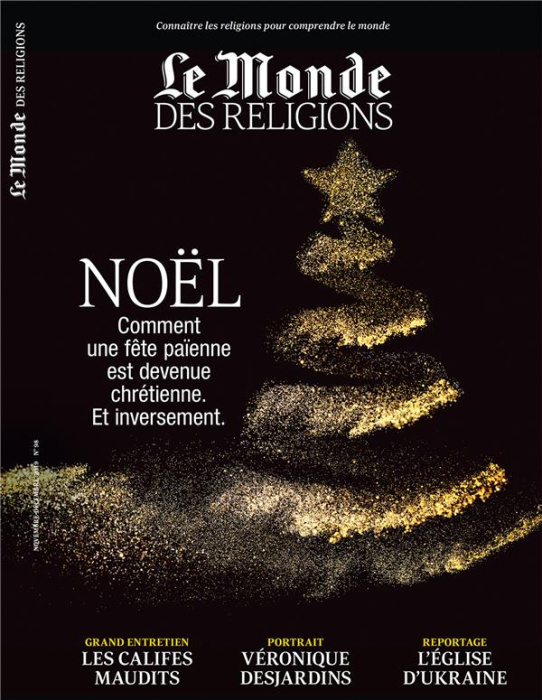 Emprunter Le Monde des religions N° 98, novembre-décembre 2019 : Noël. Comment une fête païenne est devenue ch livre