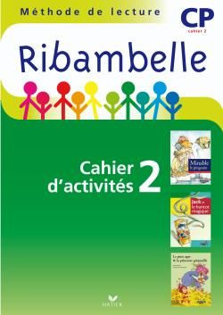 Emprunter Français CP Méthode de lecture Ribambelle. Cahier d'activités 2, accompagné d'un Livret d'entraîneme livre