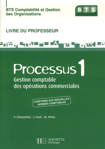 Emprunter Processus 1 Gestion comptable des opérations commerciales BTS CGO. Livre du professeur, avec 1 CD-RO livre