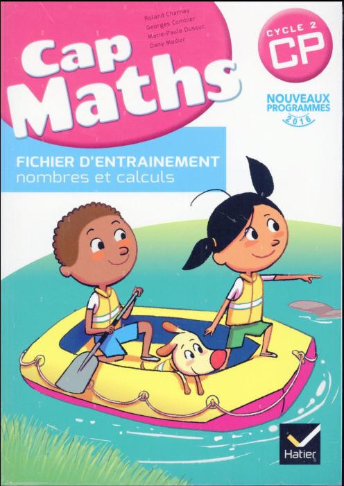Emprunter Cap Maths CP Cycle 2. Cahier grandeurs et mesures, espace et géométrie Fichier d'entraînement nomb livre