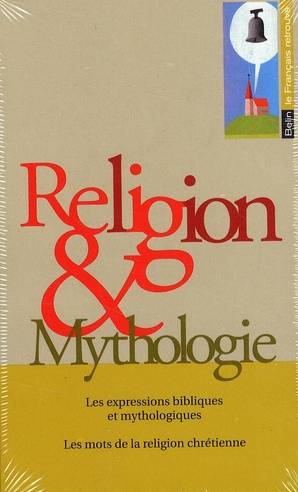 Emprunter Coffret Religion et Mythologie en 2 volumes : Tome 1, Les expressions bibliques et mythologiques ; T livre