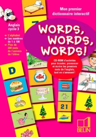Emprunter WORDS, WORDS, WORDS! - MON PREMIER DICTIONNAIRE INTERACTIF livre