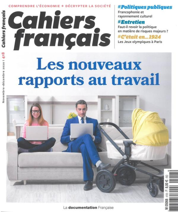 Emprunter Cahiers français N° 418, novembre-décembre 2020 : Les nouveaux rapports au travail livre