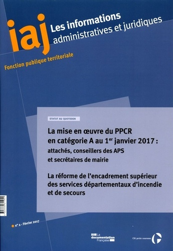 Emprunter Les informations administratives et juridiques : La mise en oeuvre du PPCR en catégorie A au 1er jan livre