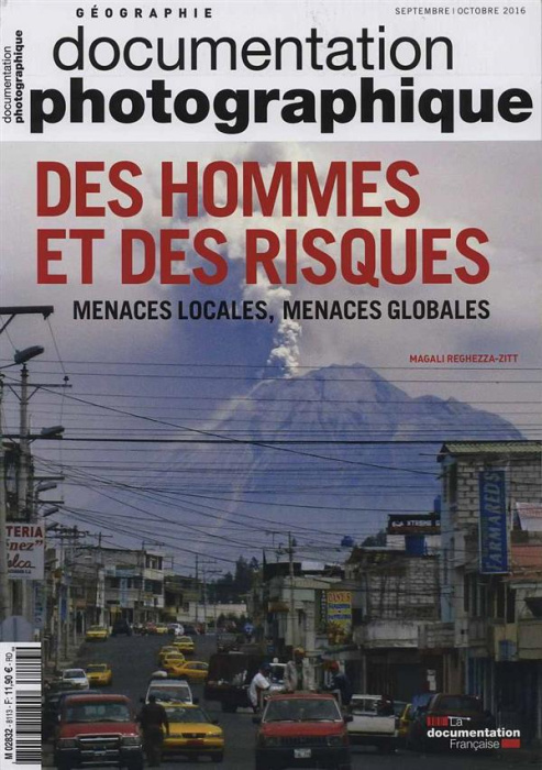 Emprunter La Documentation photographique N° 8113, septembre-octobre 2016 : Des hommes et des risques. Menaces livre