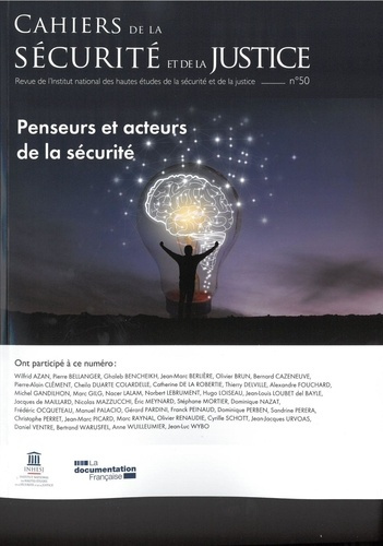Emprunter Cahiers de la sécurité et de la justice N° 50 : Penseurs et acteurs de la sécurité livre