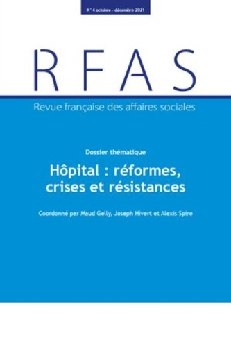 Emprunter Revue française des affaires sociales N° 4, octobre-décembre 2021 : Hôpital : réformes, crises et ré livre