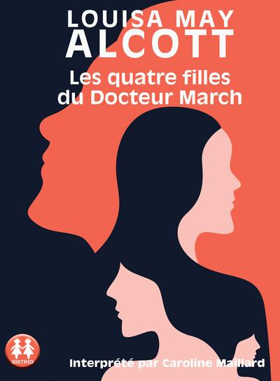 Emprunter Les quatre filles du Docteur March. 1 CD audio MP3 livre