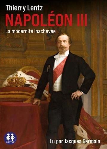 Emprunter Napoléon III. La modernité inachevée, 1 CD audio MP3 livre