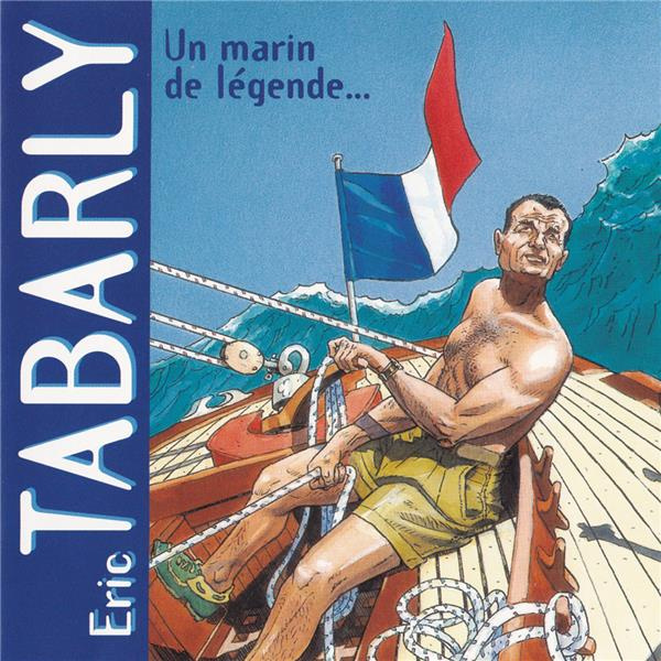 Emprunter ERIC TABARLY - UN MARIN DE LÉGENDE (LIVRE AUDIO) livre