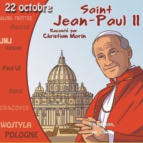 Emprunter JEAN-PAUL II RACONTÉ PAR CHRISTIAN MORIN (LIVRE AUDIO) livre