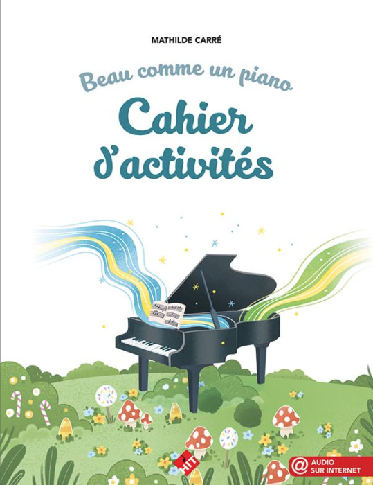 Emprunter BEAU COMME UN PIANO - LE CAHIER D'ACTIVITES livre