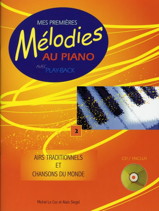 Emprunter Mes premieres melodies au piano vol 2 livre
