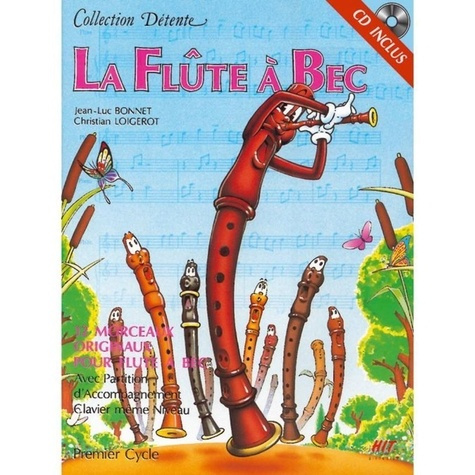 Emprunter La flute a bec avec cd livre