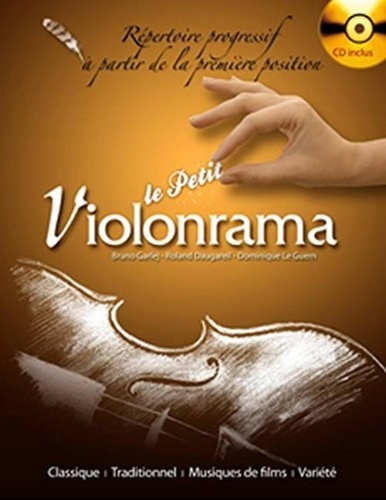 Emprunter Le petit violonrama. Répertoire progressif à la première position, avec 1 CD audio livre