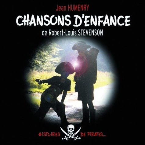 Emprunter Chansons d'enfance de Robert-Louis Stevenson livre