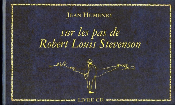 Emprunter Sur les pas de Robert Louis Stevenson livre
