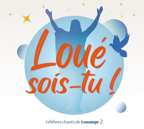Emprunter Loué sois-tu ! Tome 2, Célèbres chants de Louange, 1 CD audio MP3 livre