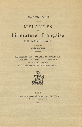 Emprunter MELANGES DE LITTERATURE FRANCAISE DU MOYEN AGE, PUBLIES PAR MARIO ROQUES. livre