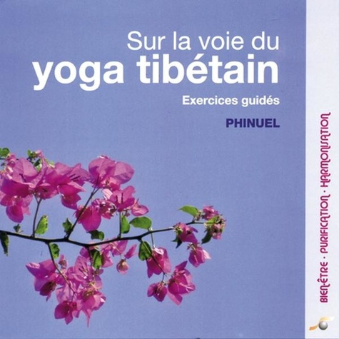 Emprunter Sur la Voie du Yoga Tibétain livre