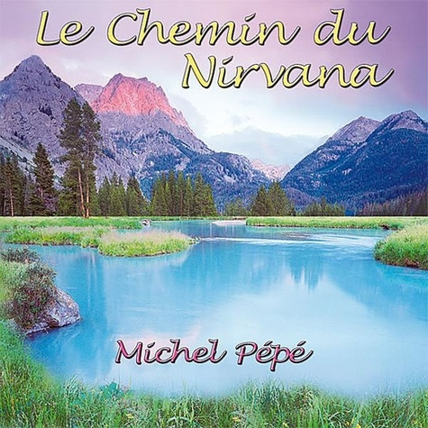 Emprunter Le Chemin du Nirvana livre