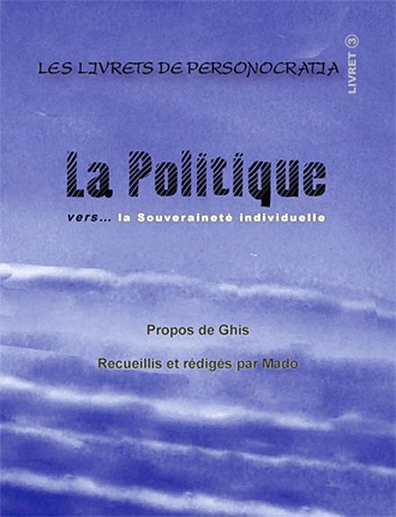Emprunter La Politique vers... la souveraineté individuelle - Livret 4 livre