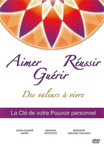 Emprunter Aimer, Guérir, Réussir : Des valeurs à vivre livre