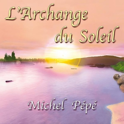 Emprunter L'Archange du Soleil livre