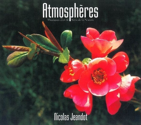 Emprunter Atmosphères - Musiques Zen & Sons de la Nature livre