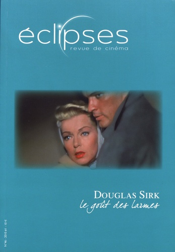 Emprunter Eclipses N° 46/2010-1 : Douglas Sirk. Le goût des larmes livre