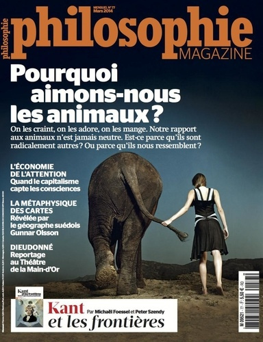 Emprunter Philosophie Magazine N° 77, Mars 2014 : Pourquoi aimons-nous les animaux ? livre