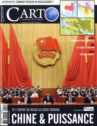 Emprunter Carto N° 19 Septembre-octobre 2013 : Chine & puissance. De l'empire du milieu au géant mondial livre