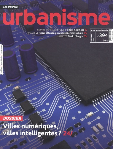 Emprunter Revue Urbanisme N° 394 Automne 2014 : Villes numériques, villes intelligentes ? livre