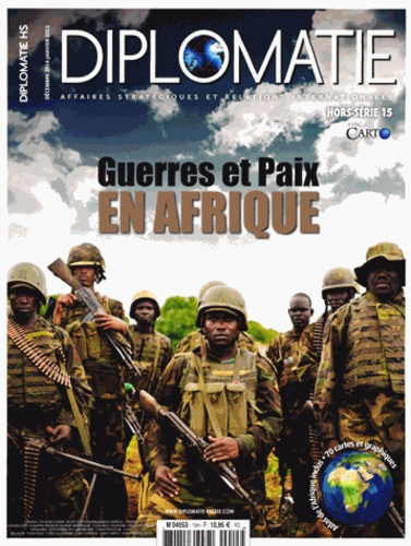 Emprunter Diplomatie Hors-série N° 15, décembre 2014-janvier 2015 : Guerres et Paix en Afrique livre