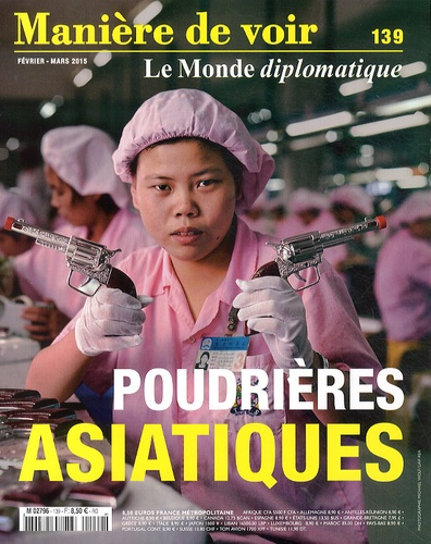 Emprunter Manière de voir N°139 : Poudrières asiatiques livre