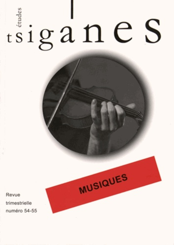 Emprunter Etudes tsiganes N° 54-55 : Musiques livre