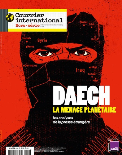 Emprunter Courrier international Hors-série N° 54, octobre-novembre-décembre 2015 : Daech, la menace planétair livre