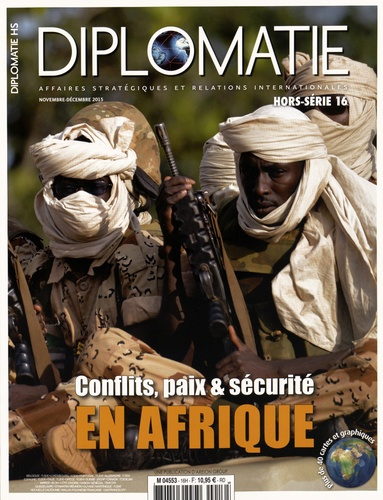 Emprunter Diplomatie Hors-série N° 16, novembre-décembre 2015 : Conflits, paix & securité en Afrique livre
