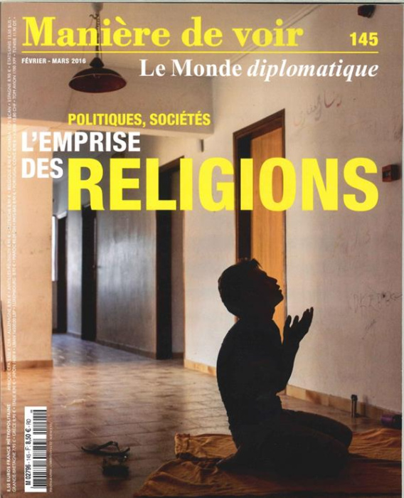 Emprunter Manière de voir N° 145, février-mars 2016 : Politiques, sociétés : l'emprise des religions livre