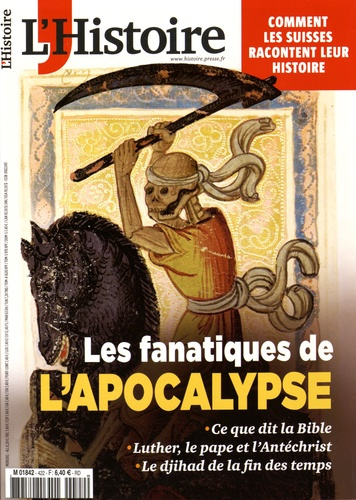 Emprunter L'Histoire N° 422, avril 2016 : Les fanatiques de l'Apocalypse livre