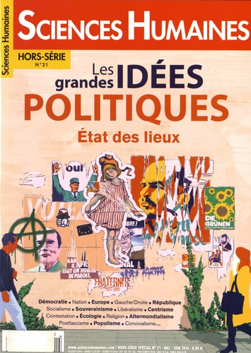 Emprunter Sciences Humaines Hors Série N° 21, mai-juin 2016 : Les grandes idées politiques. Etat des lieux livre
