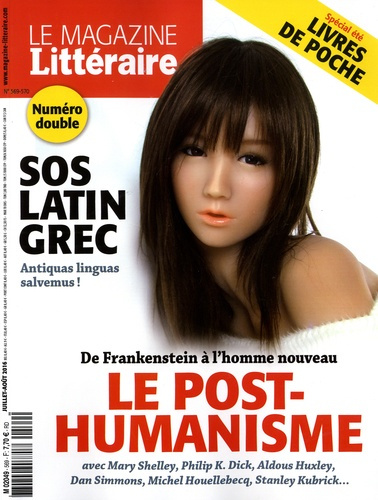 Emprunter Le Magazine Littéraire N° 569-570, juillet-août 2016 : Le post-humanisme livre